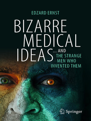 cover image of Bizarre Medical Ideas
